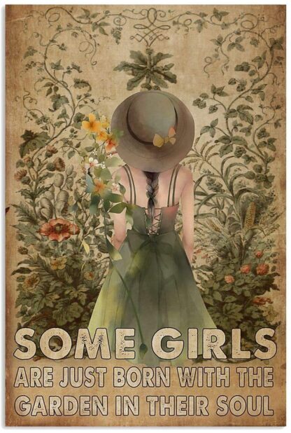 8x12 inch Vintage Metal Tin Sign Some Girls are Just Born with Garden in Their Soul Iron Painting Hippie Girl Decor Home Kitchen Garage Wall Panel Funny