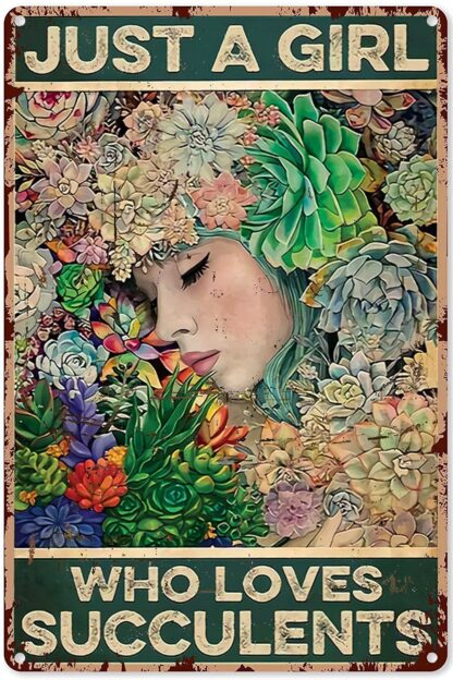 8x12 inch Retro Metal Tin Sign - Vintage Art Poster Plaque Succulents & Girl Just a Girl Who Loves Succulents Gardening Vintage Metal Tin Signs Home Bar