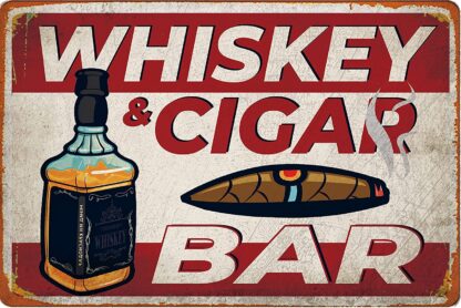 8x12 inch Whiskey and Cigar Bar Metal Retro Look Decoration Poster Sign for Home Kitchen Bathroom Farm Garden Garage Inspirational Quotes Wall