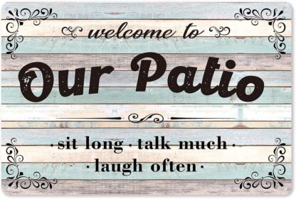 8x12 inch Funny Quote Our Patio Metal Tin Sign Wall Decor Rustic Farmhouse Patio Tin Sign for Home Bar Pub Decor Gifts for Women Men Friends