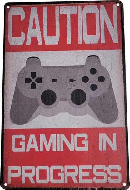 8" x 12" Metal Tin Sign (Caution – Gaming in Progress) Rustic Distress Looking Sign.