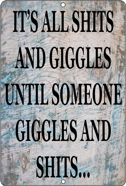 8x12 inch Funny Sh%TS and Giggles Metal Tin Sign Wall Decor Man Cave Bar