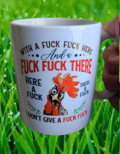 11 oz Coffee Mug Cup With A Fuck Fuck Here