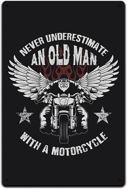 8x12 inch Never Underestimate an Old Man with a Motorcycle