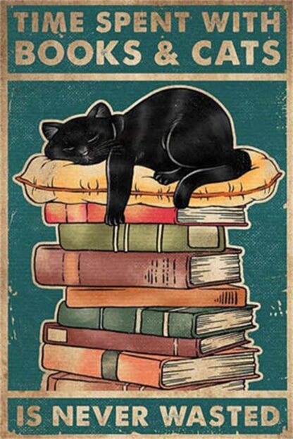 8x12 inch Cat Metal Tin Sign-Time Spent with Books Cats is Never Wasted