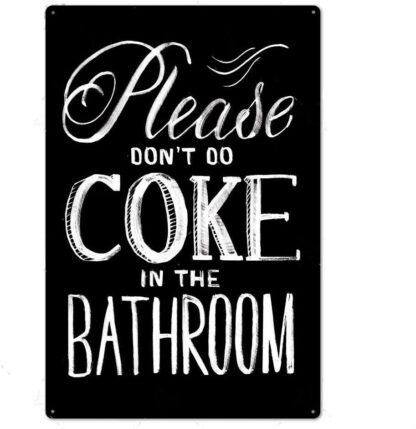 8x12 inch Vintage Bathroom Rules Funny Please Don't Coke in The Bathroom