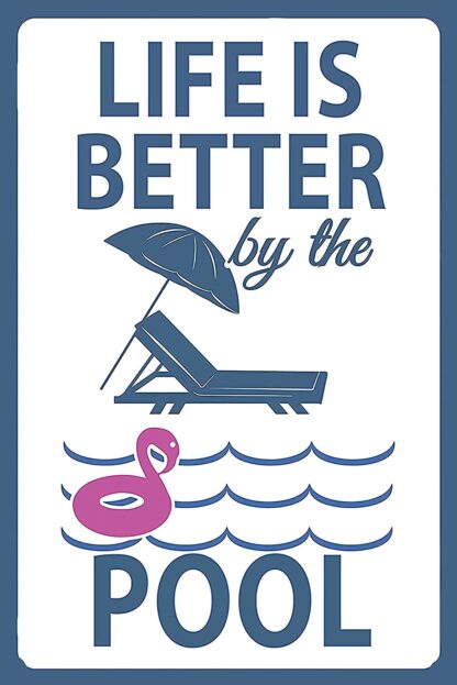 8x12 inch Metal Tin Sign Life Is Better By The Poor Retro Tin Sign