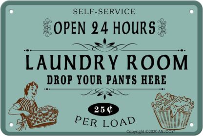 8x12 inch Self Service Open 24 Hours Laundry Room Drop Your Pants