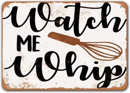 8x12 inch Watch Me Whip (Cooking Whisk) Sign