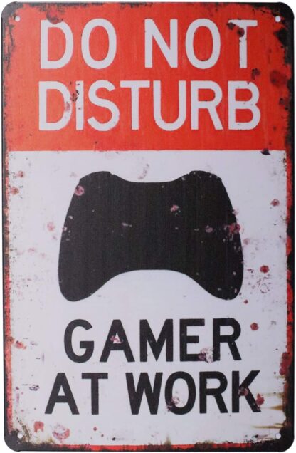 8x12 inch Do Not Disturb Gamer at Work Vintage Metal Tin Sign