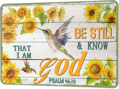 8x12 inch Know That I Am God Sunflower and Hummingbirds Tin Signs