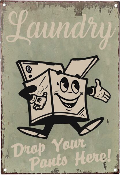 8x12 inch Laundry Drop Your Pants Here Vintage Retro Metal Sign