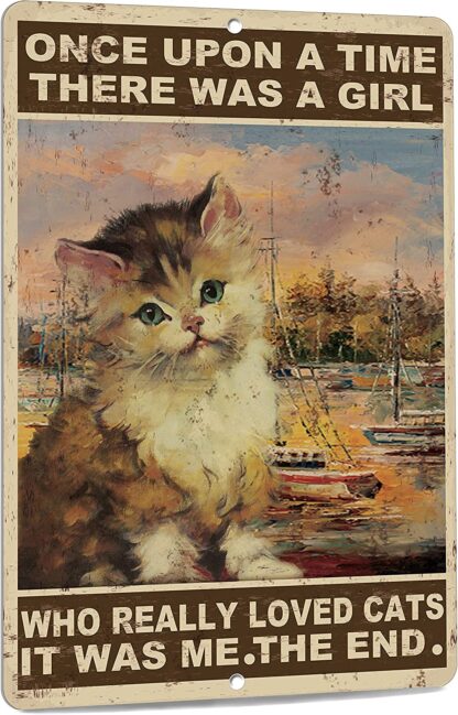 8x12 inch Front Door Cat Lover Saying Once Upon A Time There Was A Girl