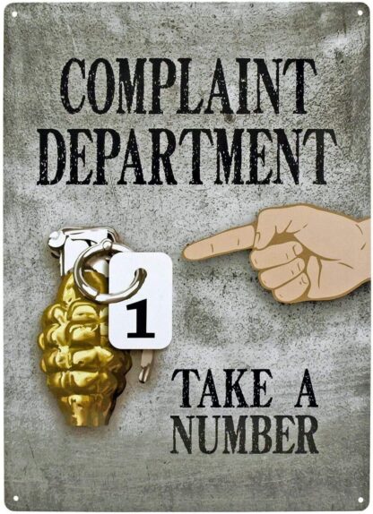 8x12 inch Complaint Department Take a Number Hand Grenade