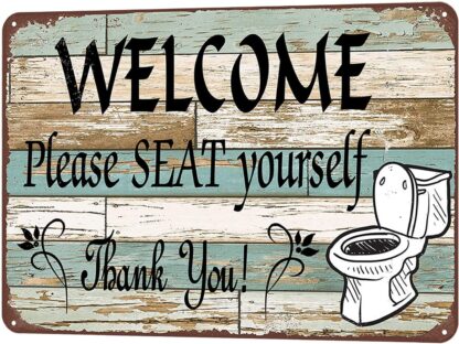 8x12 inch Metal Sign Funny Bathroom Signs,Welcome Please Seat Yourself