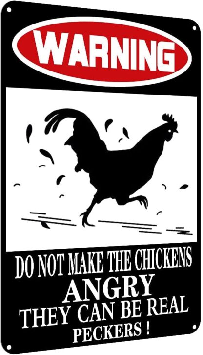 8x12 inch Funny Sign Warning Do Not Make The Chickens Angry