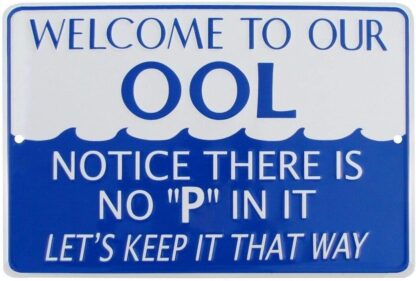 8x12 inch No P Pee in Ool Funny Tin Metal Swimming Pool Sign Metal Sign