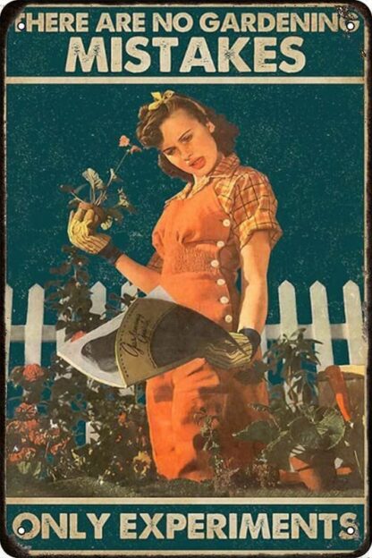 8x12 inch Garden Girl There are No Gardening Mistakes Only Experiments