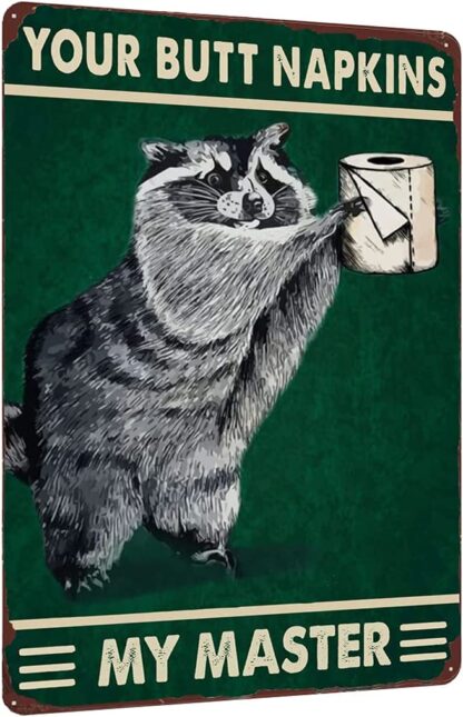 8x12 inch Your Butt Napkins My Master - Raccoon with Toilet Paper Art Posters