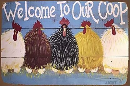 8x12 inch Chicken Metal Tin Sign,Welcome to Our Coop