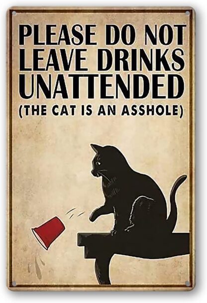 8x12 inch Please Do Not Leave Drinks Unattended Metal Tin Sign