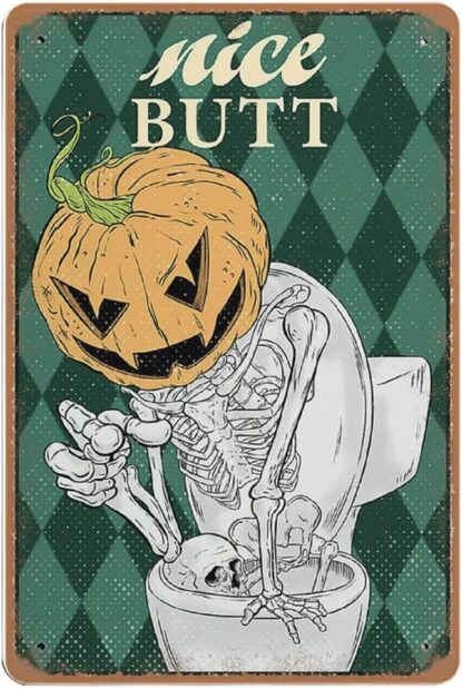 8x12 inch Pumpkin Head Nice Butt tin Sign