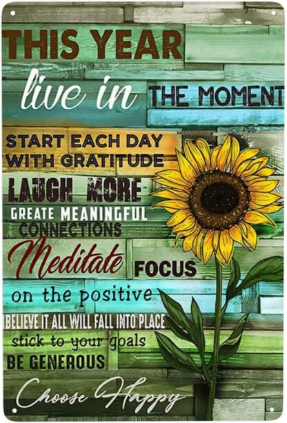 8x12 inch This Year Live in The Moment Sunflower Metal Sign Decor