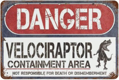 8x12 inch Vintage Tin Sign Danger Velociraptor Containment Dinosaur