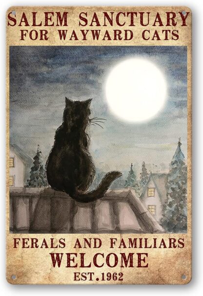 8x12 inch Salem Sanctuary For Wayward Cats Ferals And Familiars Welcome Sign