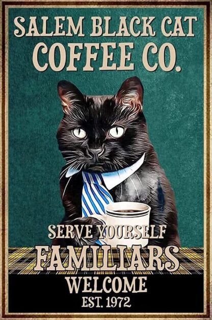 8x12 inch Cat Metel Signs - Salem Black cat Coffee co. Serve Yourself