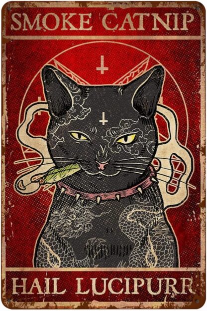 8x12 inch Cat Retro Tin Signs - Cat Smoke Catnip Hail Lucipurr