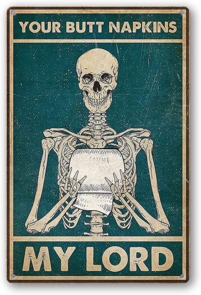 8x12 inchYour Butt Napkins My Lord, Vintage Retro Metal Tin Sign