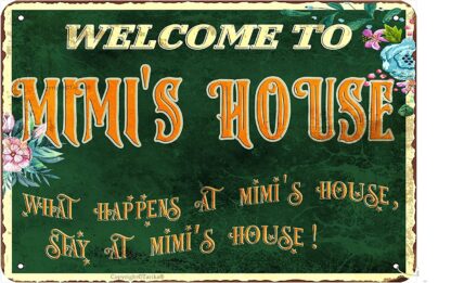 8x12 inch Welcome to Mimi's House What Happens at Mimi's House