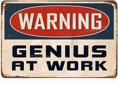 8x12 inch Warning Genius at Work Weatherproof Aluminum Metal Tin Sign