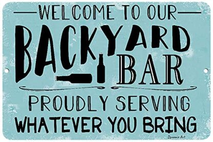 8x12 inch Welcome to Our Backyard Bar Metal Sign Blue Pool Sign