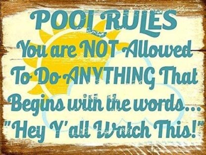 8x12 inch Tin Sign 2020 Rusty Pool Rules Not Allowed to Do Anything That Begins