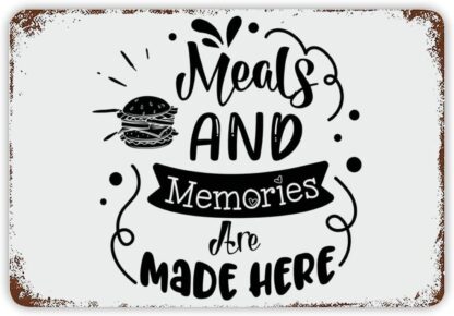 8x12 inch Meals & Memories Are Made Here Metal Tin Sign