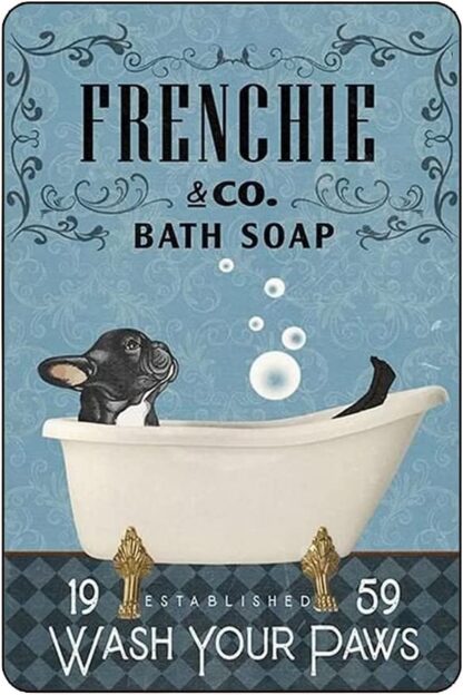 8x12 inch Metal Tin Signs French Bulldog Bath Soap Bathroom