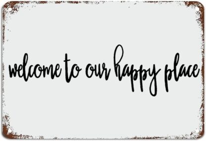 8x12 inch Welcome to Our Happy Place Sign Signs with Funny Sayings Metal Sign