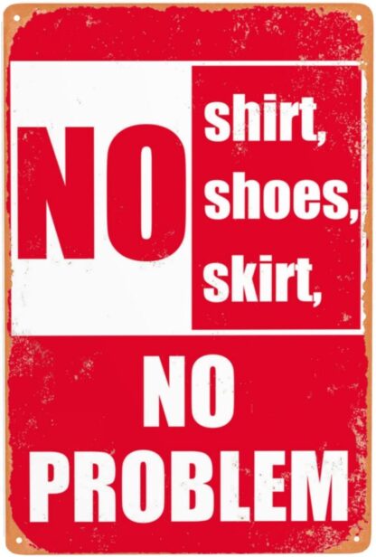 8x12 inch Pool Metal Signs No Shirt Shoes Skirt No Problem