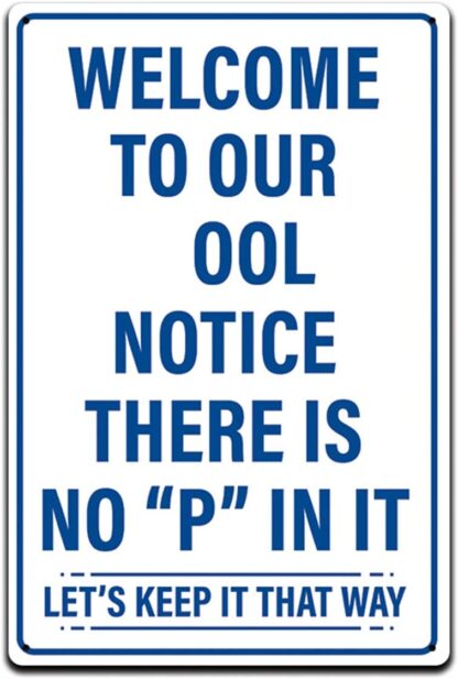 8x12 inch Funny Swimming Pool Signs Don’t Pee In Pool Sign