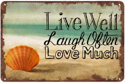 8x12 inch Metal Tin Sign Live Well Laugh Offten Love Much Beach Shell Kitchen