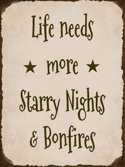 8x12 inch Light Signs Life Needs More Starry Nights &amp