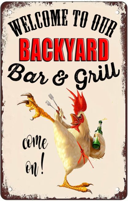 8x12 inch Welcome to Our Backyard Bar and Grill Metal Signs