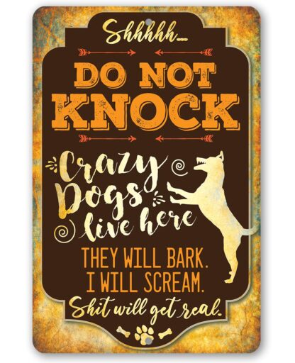 8x12 inch Crazy Dogs Live Here - Great Lawn Yarn Decor, Dog Signs