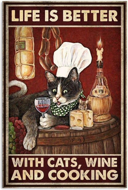 8x12 inch Cat Lover, Life is Better with Cats Wine and Cooking Metal tin Signs