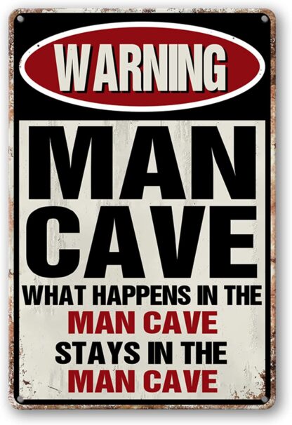 8x12 inch What Happens In The Man Cave Stay In The Man Cave