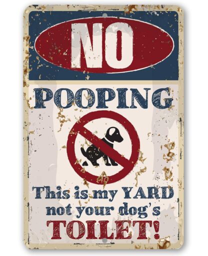 8x12 inch Metal Sign - No Dog Pooping - Durable Metal Sign