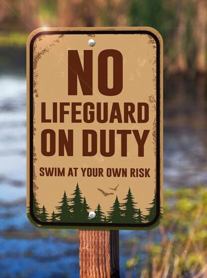 8x12 inch No Lifeguard on Duty Swim at Your Own Risk Metal Tin Sign