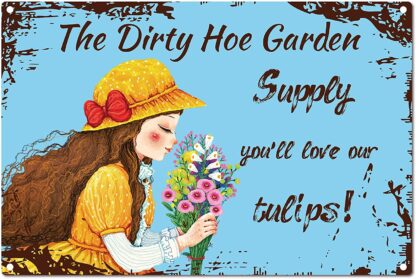 8x12 inch Dirty Hoe Garden Supply Signs Girl Flower Vintage Wall